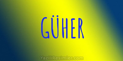 GÜHER