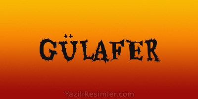 GÜLAFER