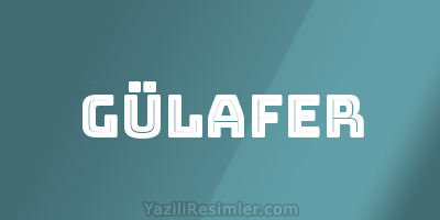 GÜLAFER