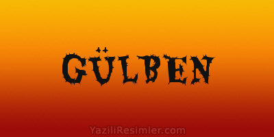 GÜLBEN