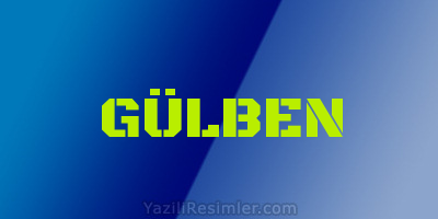 GÜLBEN