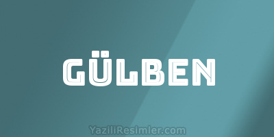 GÜLBEN