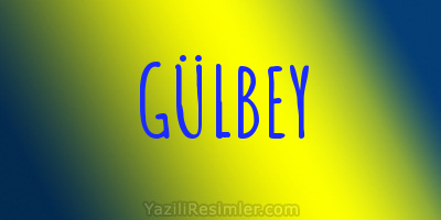 GÜLBEY