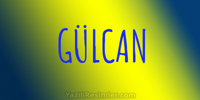 GÜLCAN