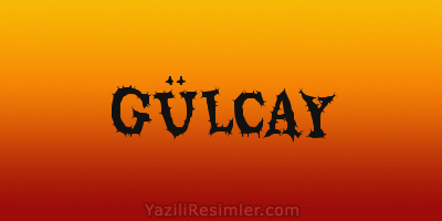 GÜLCAY