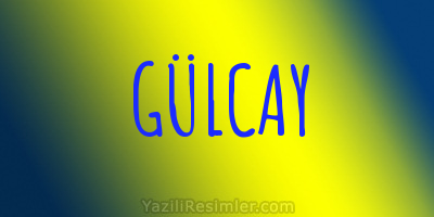 GÜLCAY