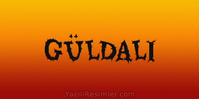 GÜLDALI