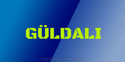 GÜLDALI