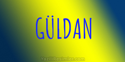 GÜLDAN