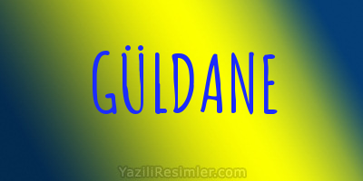 GÜLDANE