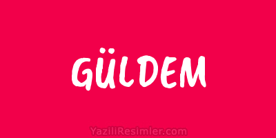 GÜLDEM