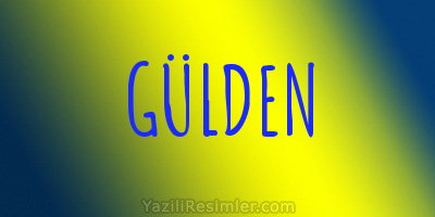 GÜLDEN