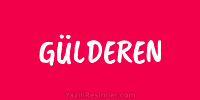 GÜLDEREN