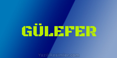 GÜLEFER