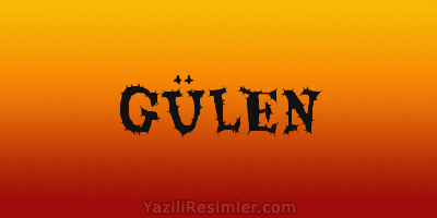 GÜLEN