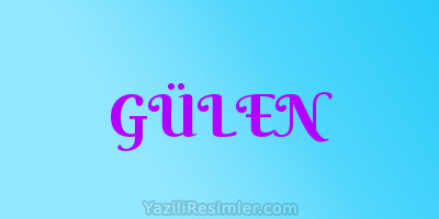 GÜLEN