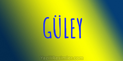 GÜLEY