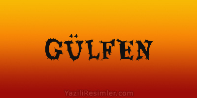 GÜLFEN