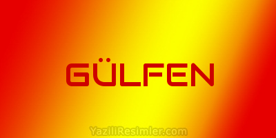 GÜLFEN