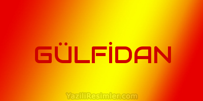 GÜLFİDAN