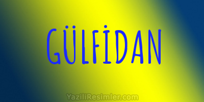 GÜLFİDAN