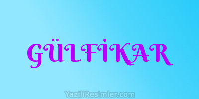 GÜLFİKAR