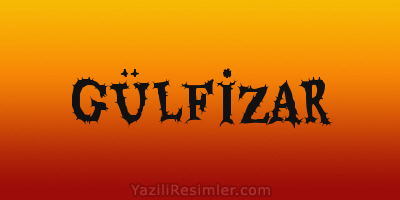 GÜLFİZAR