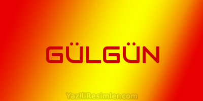 GÜLGÜN