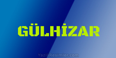 GÜLHİZAR