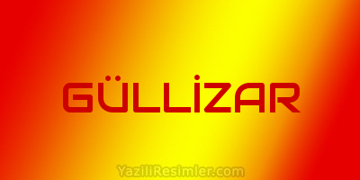 GÜLLİZAR