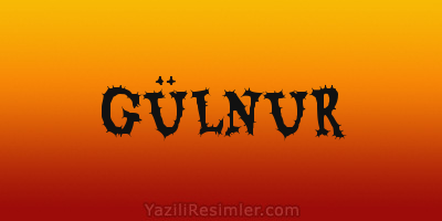 GÜLNUR