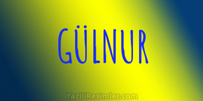 GÜLNUR