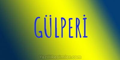 GÜLPERİ