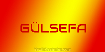 GÜLSEFA