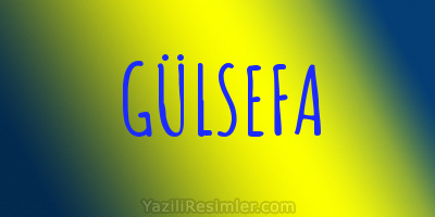 GÜLSEFA