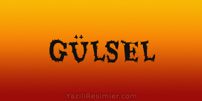 GÜLSEL