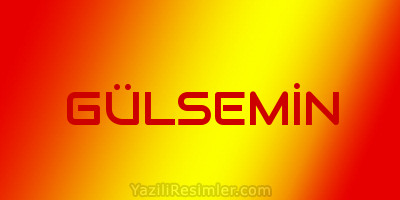 GÜLSEMİN