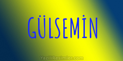 GÜLSEMİN