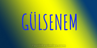 GÜLSENEM