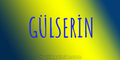 GÜLSERİN