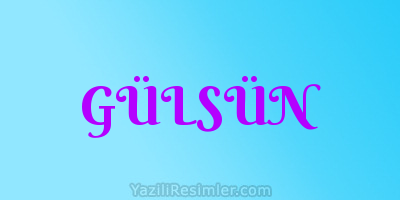 GÜLSÜN