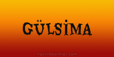 GÜLSİMA