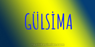 GÜLSİMA