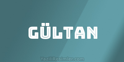 GÜLTAN