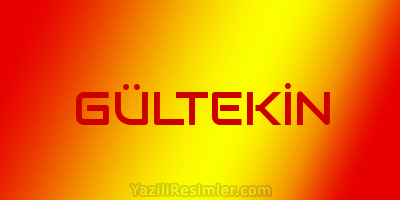 GÜLTEKİN