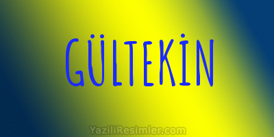 GÜLTEKİN