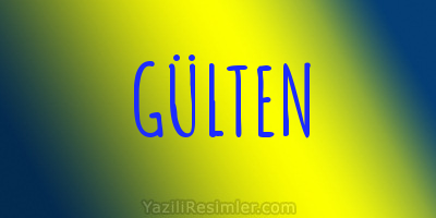 GÜLTEN