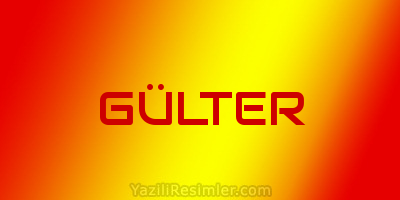 GÜLTER