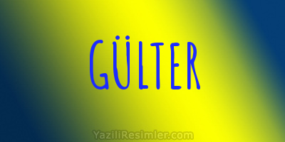 GÜLTER