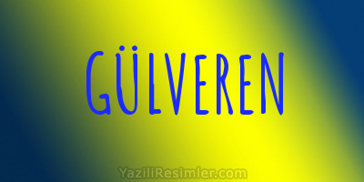 GÜLVEREN